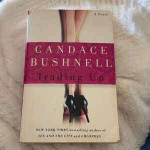 Trading Up by Candace Bushnell Paperback Novel Book